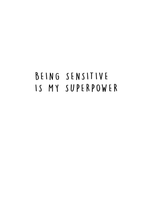 t-shirt | senstivie is superpower